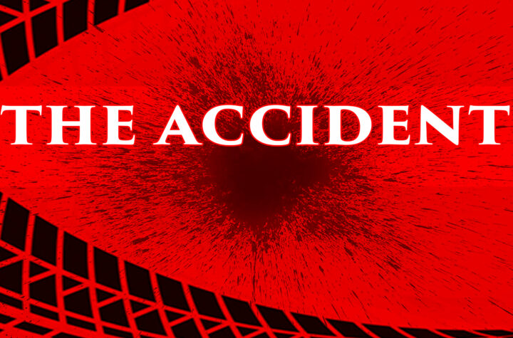 The Accident