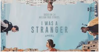 I Was a Stranger