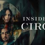 Inside the Circle Review 2026 Tv Show Series Cast Crew Online