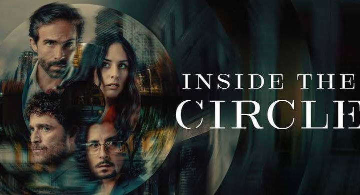 Inside the Circle Review 2026 Tv Show Series Cast Crew Online